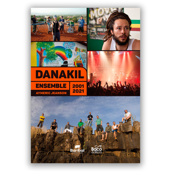 Danakil, Ensemble, 2001-2021 - Baribal Éditions